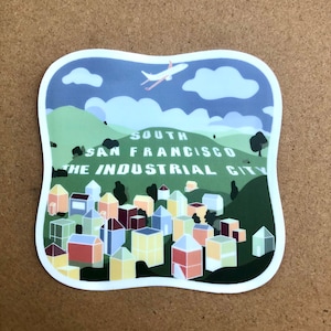 South San Francisco Schild Hill Aufkleber |||| SF Bay Area Kalifornien | Industrielle Stadt | Wasserdichtes Vinyl matt