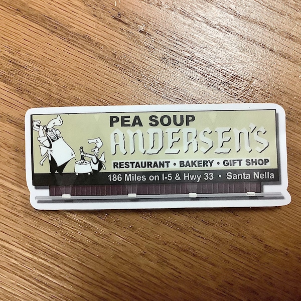 Pea Soup Anderson Billboard Sticker | Buellton Santa Nella CA |Highway Interstate 5 California Retro|