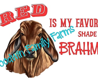 Red is my favorite shade of brahman svg digital clipart