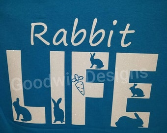 Rabbit Life Shirt