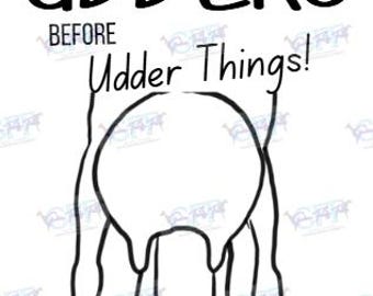 Udders Before Udder Things goat decal sticker