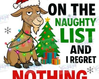 On the Naughty List Christmas Goat svg sublimination
