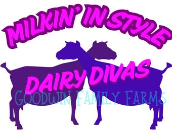 Dairy goat svg dairy divas milking sublimination