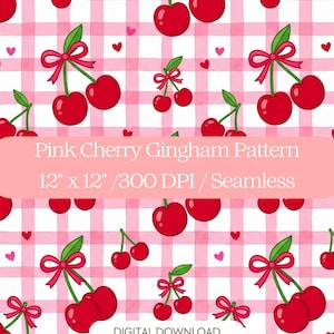 Coquette Cherry Seamless Pattern, Pink Gingham Digital Paper, Cute Bow Cherries, Sublimation, Fabric & Scrapbook Design (Digital Download)
