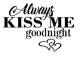 Kiss Me Goodnight - Etsy
