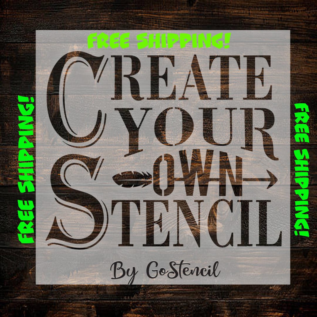Custom stencils on 10 mil white mylar!! - text, images, designs, logos - whatever you need