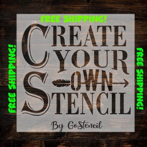 Custom stencils on 10 mil white mylar!!  - text, images, designs, logos - whatever you need - Large stencils  Made by Gostencil