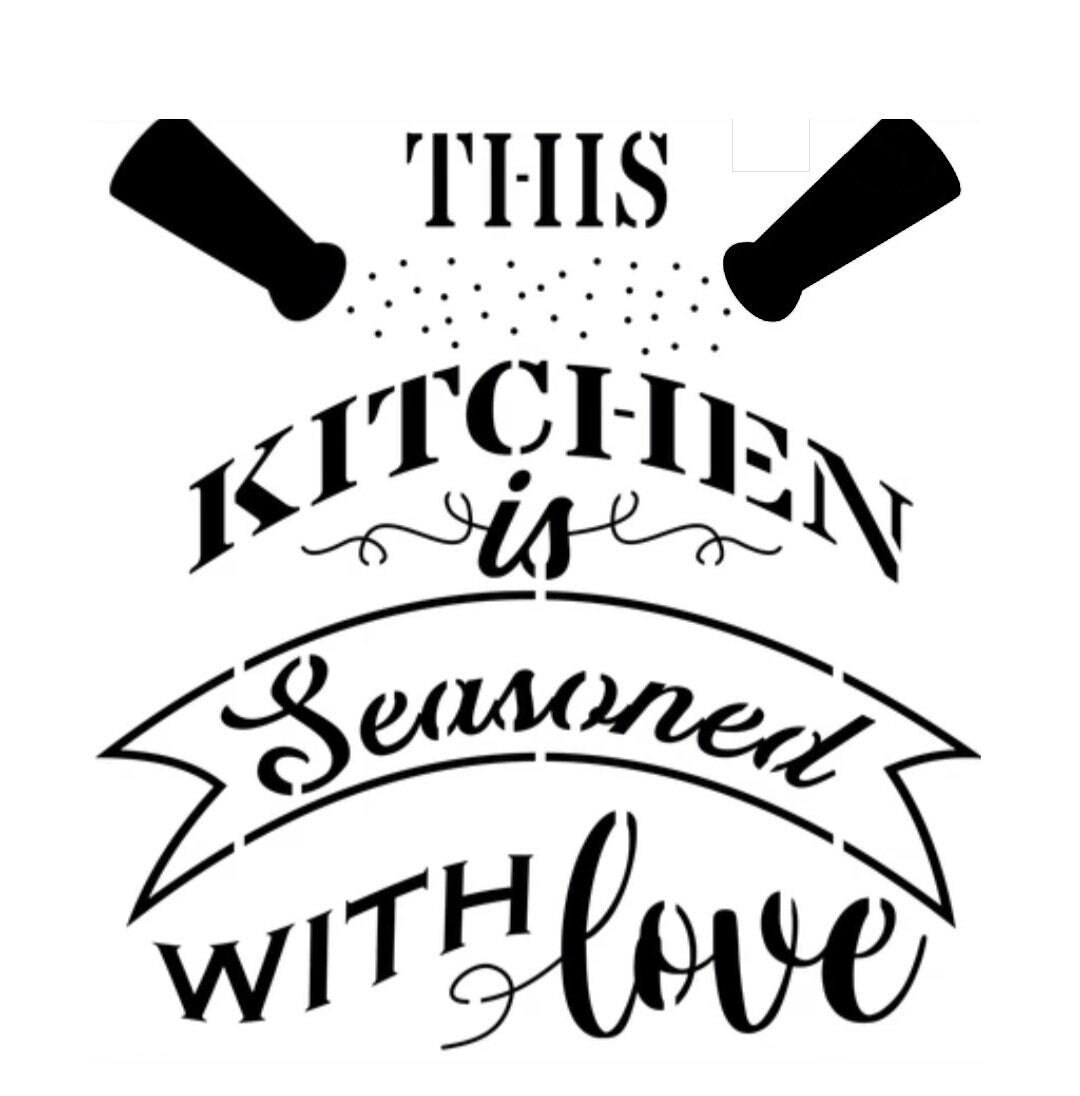 This Kitchen is Seasoned With Love and Cooking With Love Stencils 10"w ...