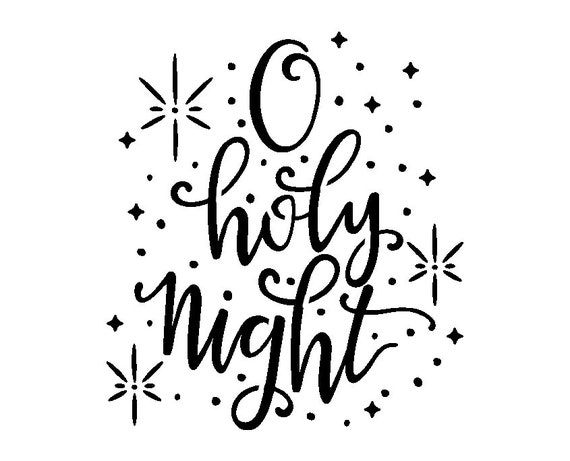 O Holy Night Stencil - Reusable Stencil for Holiday Crafting