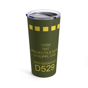 155mm M795 Tumbler 20oz Glossy Finish