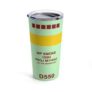 155mm White Phosphorus Tumbler 20oz Glossy Finish