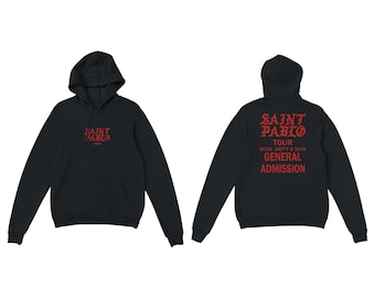 Saint Pablo Tour Kanye West Hoodie, TLOP General Admission Sweatshirt, Bootleg Ye Merch, Unisex