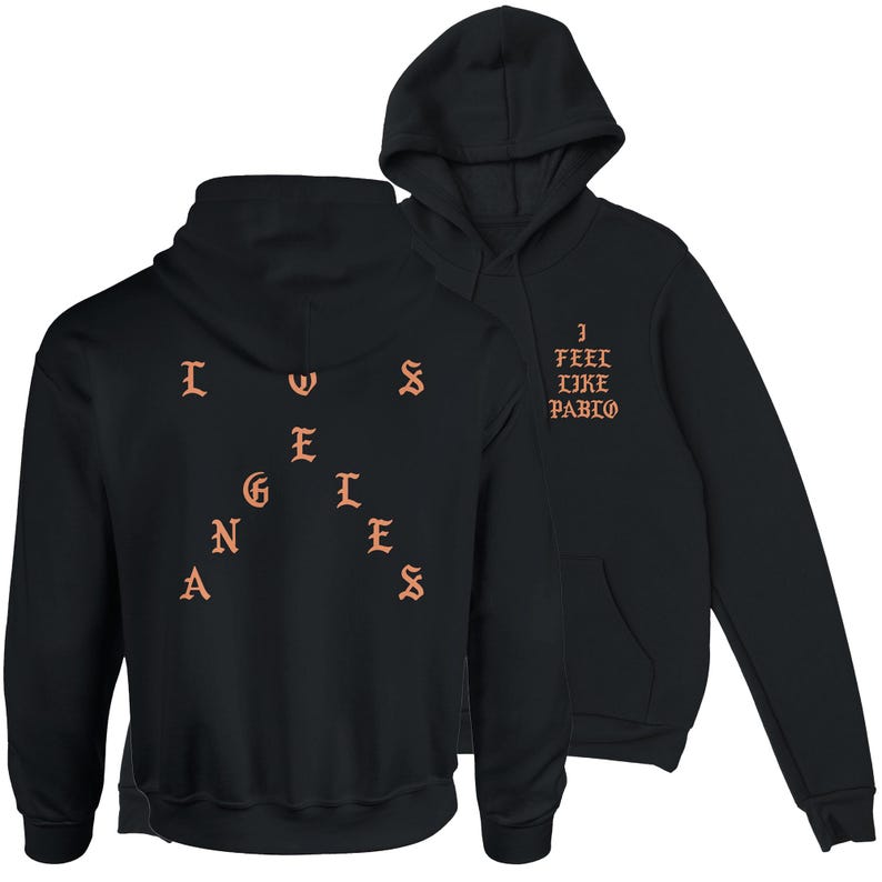 I Feel Like Pablo Unisex Hooded Sweatshirt hoodie Kanye West Yeezy Merch TLOP Inspired Los Angeles