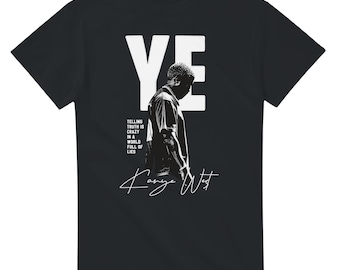 YE Kanye West Portrait T-Shirt, Vintage Style Bootleg Graphic Tee, Telling Truth Quote Unisex Shirt