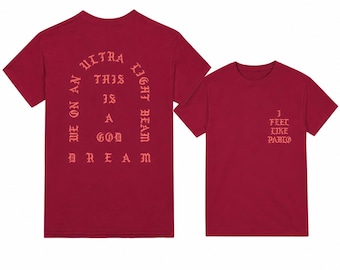 I Feel Like Pablo T-Shirt - Ultra Light Beam, Kanye West Merch
