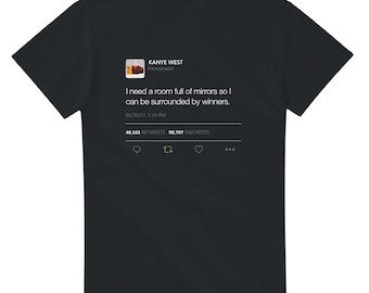 Kanye West Tweet Tee - Winners Quote T-Shirt