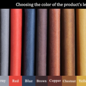 May include: A color palette of nine vertical leather strips labeled Choosing the color of the product's leather, featuring black, gray, red, blue, brown, copper, chestnut, yellow, and green colors with corresponding text labels at the bottom.