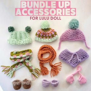 MINI Bundle Up Accessories || Crochet Pattern, Doll Clothes for 12” Doll | Fits Lulu Doll