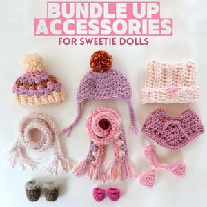 Sweetie Doll Bundle Up Accessories || Crochet Pattern, Doll Clothes for 14-18” Doll | Fits Rixci Doll