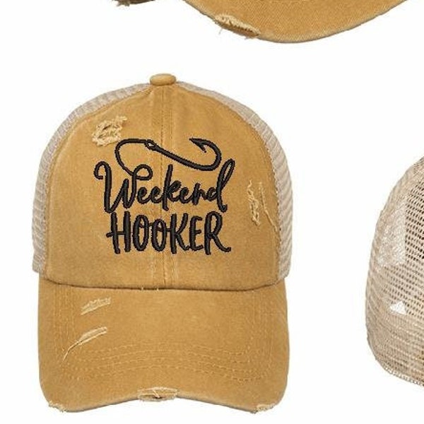 Weekend hooker hat, Ponytail ( criss cross) trucker hat,  Dad hat baseball cap Weekend Hooker Dad Cap