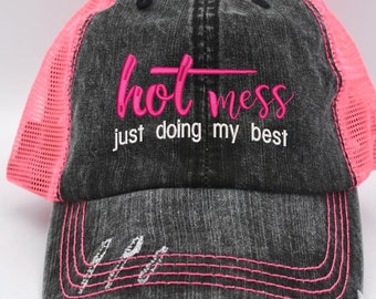 Hot Mess Just Doing My Best Messy Bun High PONYTAIL  Distressed Women's Trucker Hat  Embroidered Cap