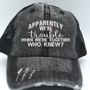 Apparently we're Trouble Distressed Hat Trucker Hat Distressed Unisex trucker hat Ponytail Messy Bun