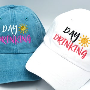 Day Drinking Hat: Embroidered Cotton Twill Cap, Bachelorette Party Gift