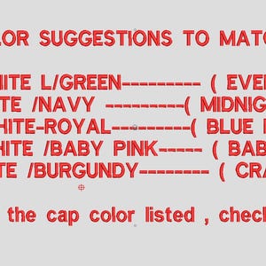 May include: A light grey informational chart with red text titled THREAD COLOR SUGGESTIONS TO MATCH HAT BRIM. It lists colour pairings like OFF WHITE L/GREEN (EVERGREEN), OFF WHITE /NAVY (MIDNIGHT BLUE), and ends with If you don't see the cap colour listed, check the description!