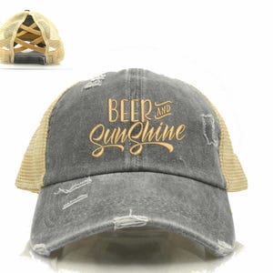 Beer and Sunshine  Criss Cross High Ponytail Messy Bun Cap