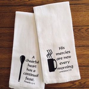 Scripture Verse, Flour Sack,  Screen Printed, Towel