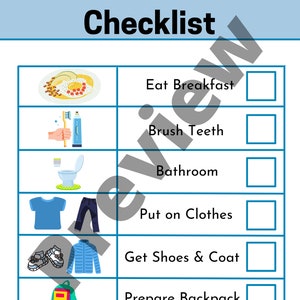 May include: A colorful checklist for kids to use in the morning. The checklist includes illustrations of a plate of food, a toothbrush, a toilet, clothes, shoes, and a backpack. Each item has a checkbox next to it.