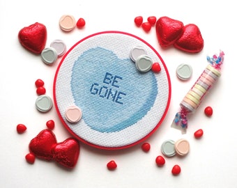 Be Gone - My Crummy Valentines - Rejected Candy Conversation Hearts Cross Stitch PDF