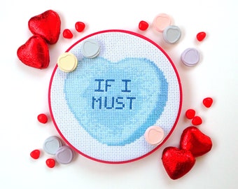 If I Must - My Crummy Valentine - Rejected Candy Conversation Hearts Advanced Cross Stitch Pattern PDF