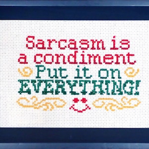 Sarcasm is a Condiment. Put it on Everything. Beginner Cross-Stitch Pattern PDF image 1