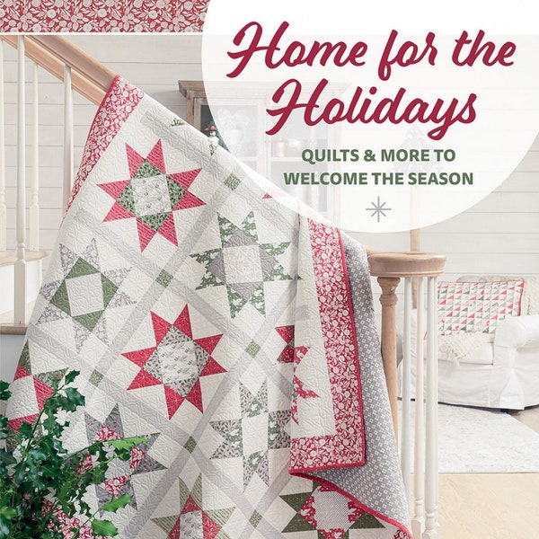 Martingale "Home For The Holidays" Pattern Book by Sherri McConnell & Chelsi Stratton 80pg