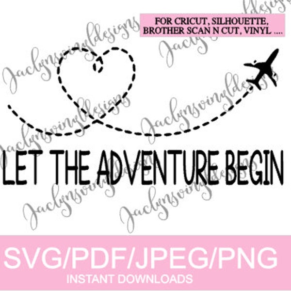 Let The Adventure Begin- Airplane/Heart New Mom Design SVG, PNG, JPG- Downloadable Files for Crafting, Cricut, Silhouette