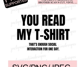 Digital Download- Anti-Social Design For Tshirt, Mug, Sweater DIY-  Cricut/Silhouette Makers- SVG You Read My Shirt Antisocial Tee Gift Idea