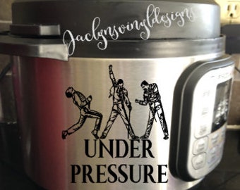 Queen Freddie Mercury Inspired Instant Pot Decal, Under Pressure Vinyl Decal