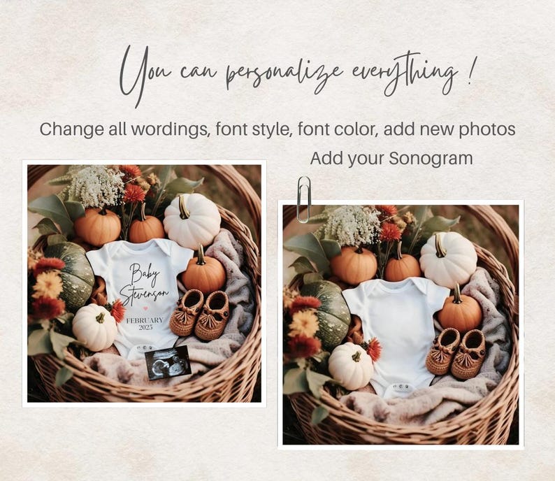 May include: A wicker basket filled with fall-themed decorations, including pumpkins, gourds, and fall foliage. A white onesie with the text "Baby Stevenson" and "February 2023" is in the center of the basket. A sonogram image is also in the basket.