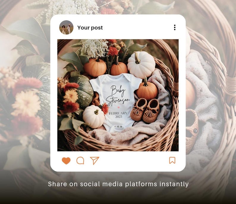 May include: A white onesie with the text "Baby Stevenson" and "February 2023" in black lettering. The onesie is surrounded by pumpkins and fall foliage in a wicker basket.