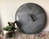 Vintage Pot Lid Grey Mottled Speckled Graniteware Round Dome Shaped Cover with Handle - Stew, Chili, Soup Food Warmer Decorative Shelf