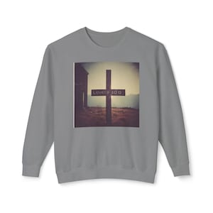 Love of God Sweatshirt