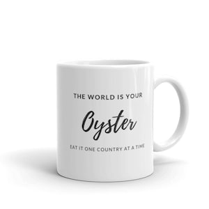 Koffie mok cadeau - de wereld is uw Oyster