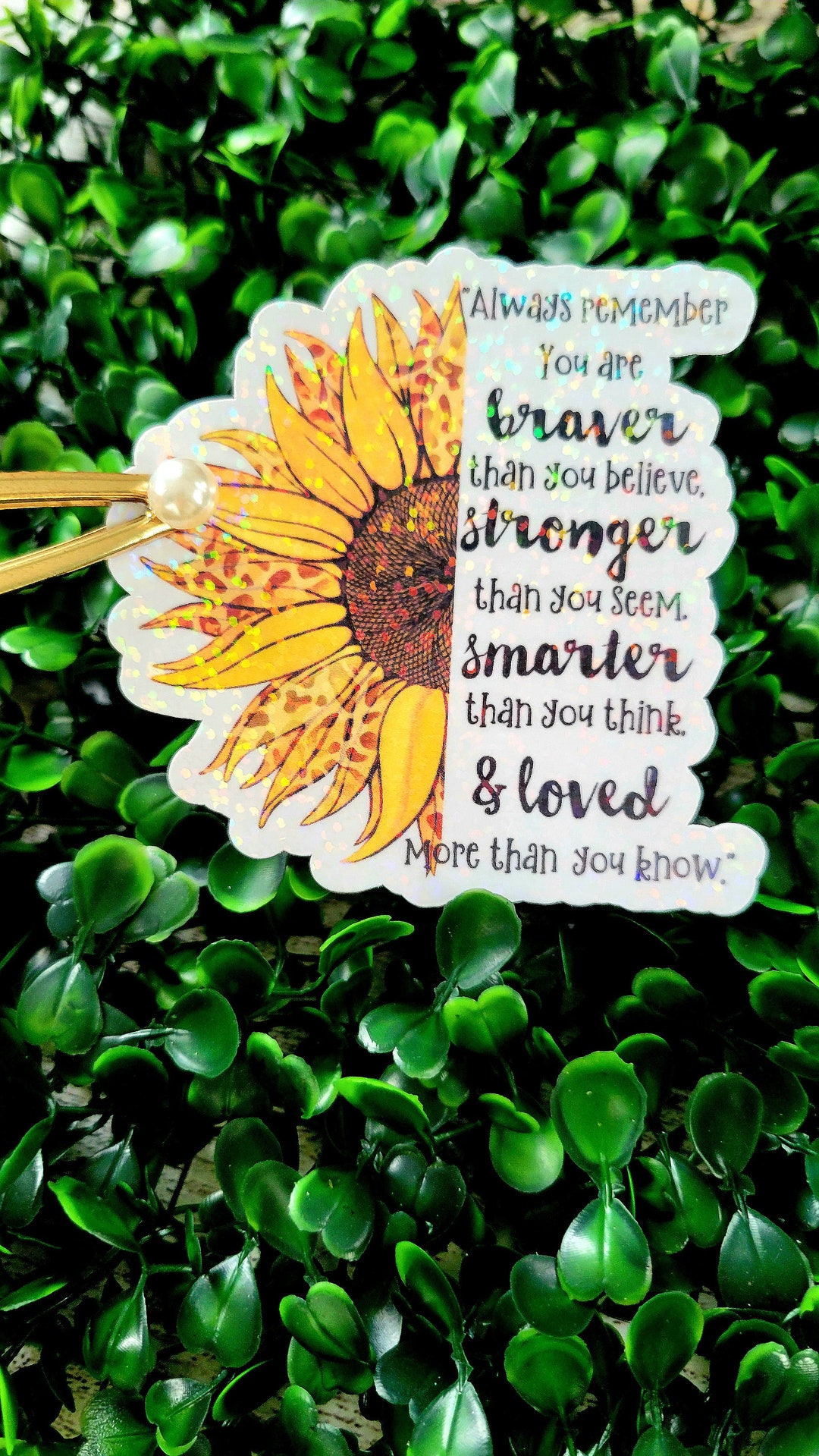 Inspirational Sunflower Sticker, Always Remember You Are Sticker ...