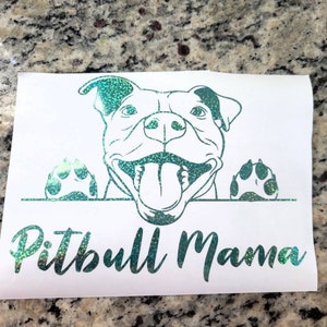 Pitbull mom Decal, pitbull lover Decal, Stocking Stuffer, Pitbull mama, Glitter PitBull dog Decal