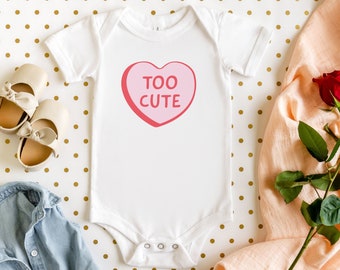 Too Cute Baby Valentines Day Outfit for Boy or Girl Candy Heart Valentine Shirt