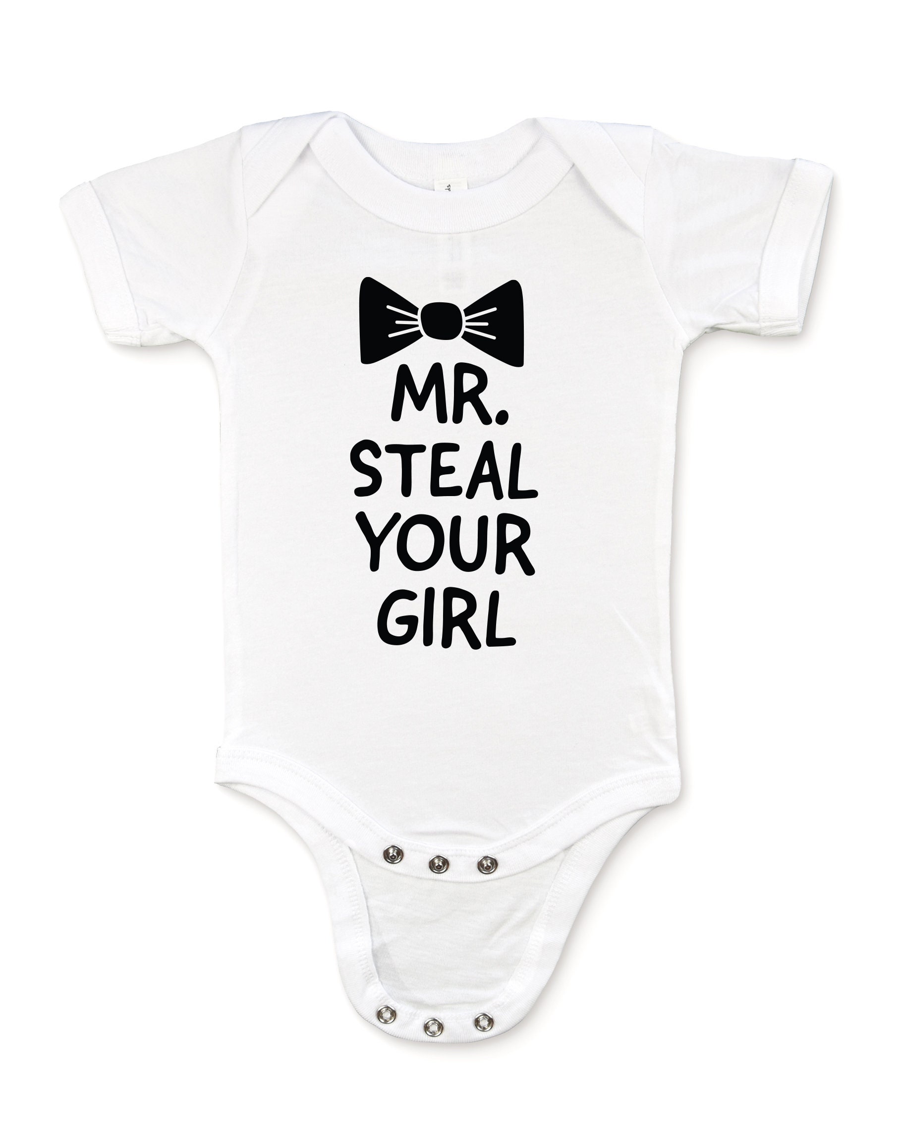 Mr Steal Your Girl Cute Baby Boy Clothes Valentines Day Baby Etsy