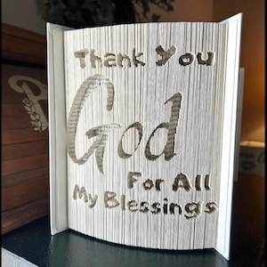 Danke Gott, für all meine Segnungen, gefaltete Buchkunst, Schneiden und Falten, Gebetskunst, religiöse Phrase, 500 Seiten Muster
