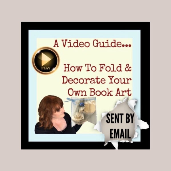 Book Folding, Video Tutorial - easy and guided, step by step, folded book art