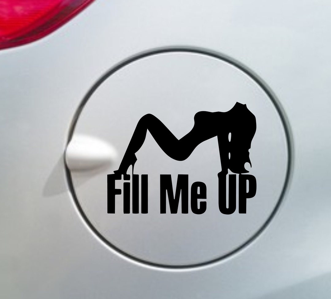 Fill Me up Vinyl Decal for Gas Door on Car, Decal for Your Car Gas Door